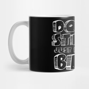 Donut Stress. Just Do Your Best. Mug